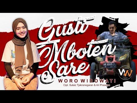 Woro Widowati - Gusti Mboten Sare (Official Music Video)