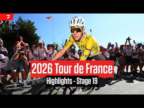 Tour de France 2026 Stage 19 Highlights