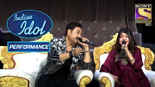 Kumar Sanu और Alka Yagnik  ने दिया एक ज़बरदस्त Duet Performance | Indian Idol Season 12