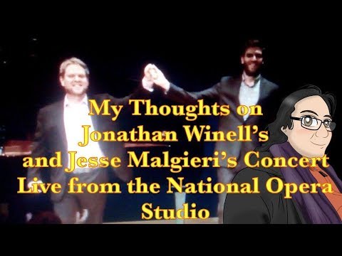 My Thoughts on Jonathan Winell's and Jesse Malgieri's Concert at the National Opera Studio