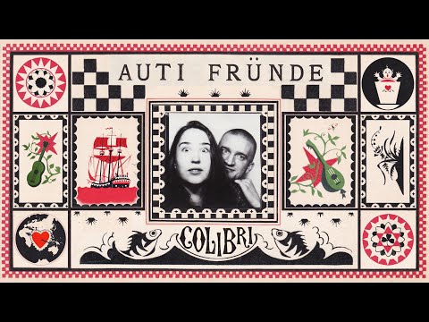 Colibri - Auti Fründe