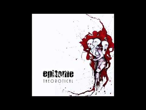 Epitome - Nothing Human Left