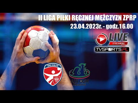 II Liga Piłki Ręcznej ZPRP : SMS ZPRP III Kielce – AZS AGH II Kraków