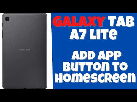 Samsung How to add App Button to Homescreen Galaxy Tab A7 lite