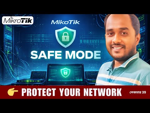 MikroTik Safe Mode Explained | Prevent Configuration Mistakes in RouterOS v7
