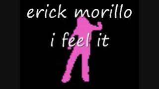 i feel it - erick morillo