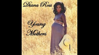 Diana Ross - Young Mothers (Clip)