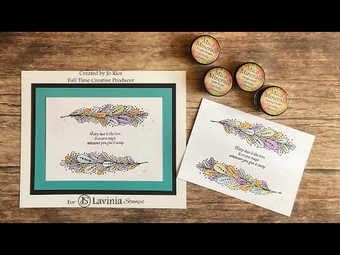 Zen Leaf 2 & Mica Minerals by Jo Rice #laviniastamps #cardmakingvideo