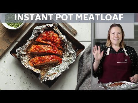 Instant Pot Meatloaf