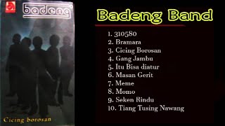 Download lagu Badeng band Full Album - Cicing Borosan mp3