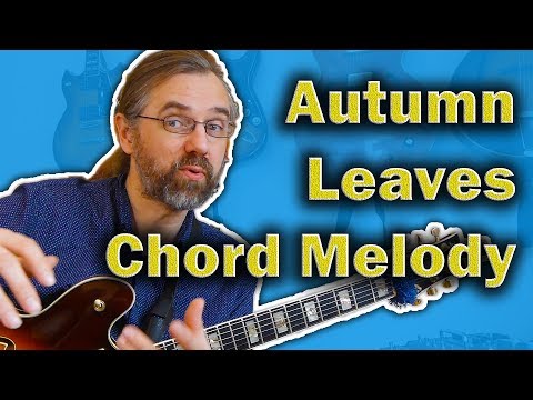 Easy Autumn Leaves Chord Melody and Quick How-to-Play!
