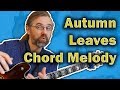 Easy Autumn Leaves Chord Melody And Quick How To Play