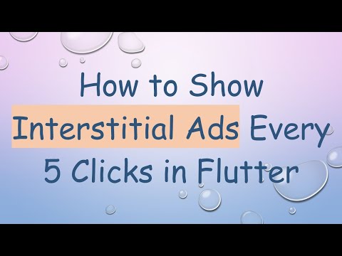 How to Show Interstitial Ads Every 5 Clicks in Flutter