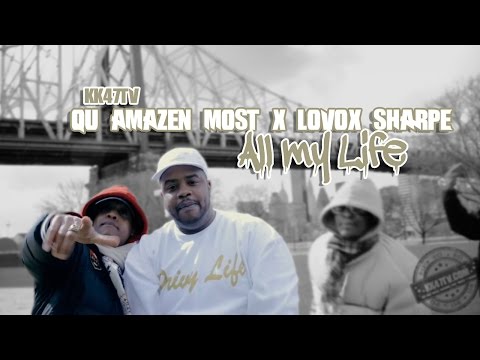 KK47 PRESENTS: Qu Amazen Most x Lovox - All My Life pro by: Brytarian Beats