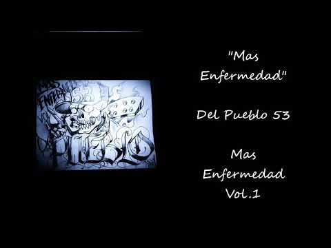 02.-(Mas Enfermedad) Del Pueblo 53 (Mas Enfermedad Vol.1) (Beat DAGA BEATMAKER)