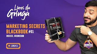 Live #11 - Livro Marketing Secrets Blackbook - Parte 1 #LivrosDaGringa por Fernando Brasão
