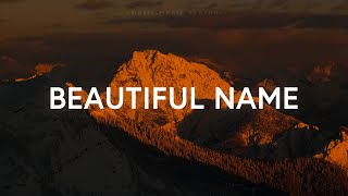 What A Beautiful Name