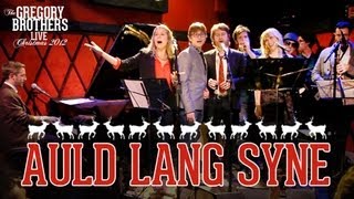 Auld Lang Syne - The Gregory Brothers Live!