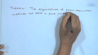 Mod-01 Lec-10 Spectrum of special matrices,positive/negative definite matrices