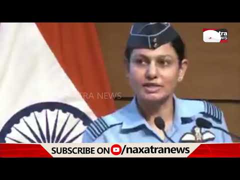 'ଅପରେସନ ସିନ୍ଦୂର' ପ୍ରେସମିଟ || Naxatra News