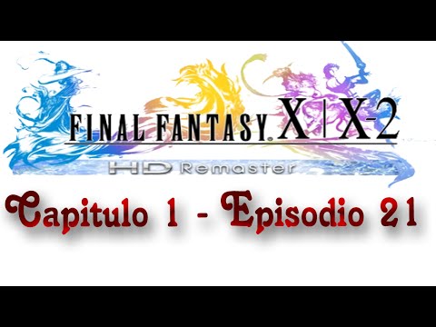 Guia Final fantasy X-2 HD Remaster (al 100%) Capitulo 21 - Ruinas de zanarkand