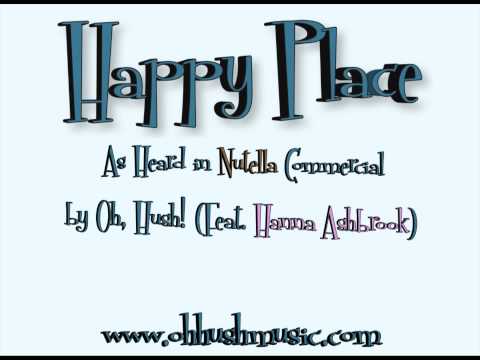 Oh, Hush! - Happy Place Feat. Hanna Ashbrook