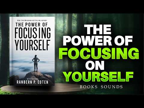 The Power of Focusing on Yourself and Your Dreams (Audiobook)