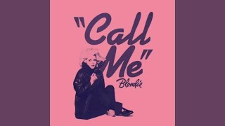 Call Me (Theme From &quot;American Gigolo&quot; / Remastered)