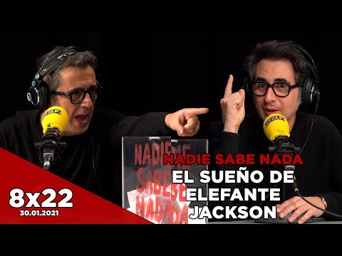 NADIE SABE NADA 8x22 | El sueño de Elefante Jackson