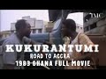 KUKURANTUMI-ROAD TO ACCRA - 1983 GHANA FULL MOVIE