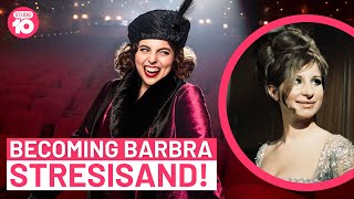 Becoming Barbra Streisand! | Studio 10