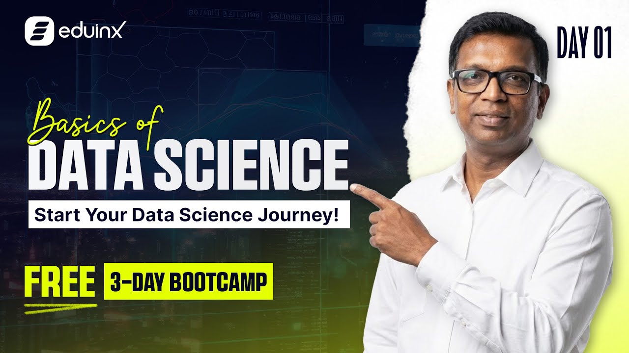 Day 1 – Data Science & Generative AI Bootcamp | Data Analytics, Visualization & ML Basics (Eduinx)