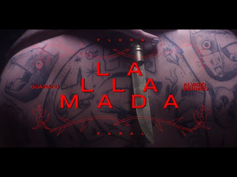GUANACO ft. Alvaro Bermeo - LA LLAMADA 📞 (Vídeo Oficial) ⎮ Flor y Puñal 🥀🔪