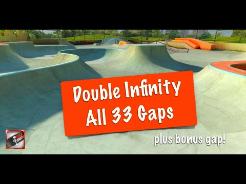 Double Infinity - All 33 Gaps - True Skate