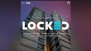 Video thumbnail for BioTek  / Attracktive - 'Locked' Expansion Pack by TracktionSoftware