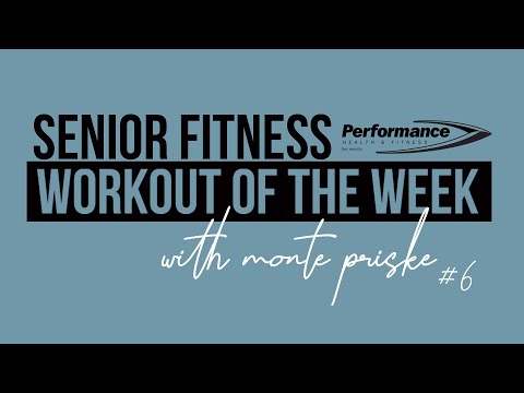 Senior Fitness Workout of the Week with Monte Priske Workout #06 ...