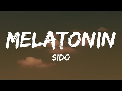 Sido - Melatonin (Lyrics)