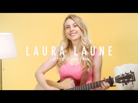 Laura Laune - Lettre d'un fan
