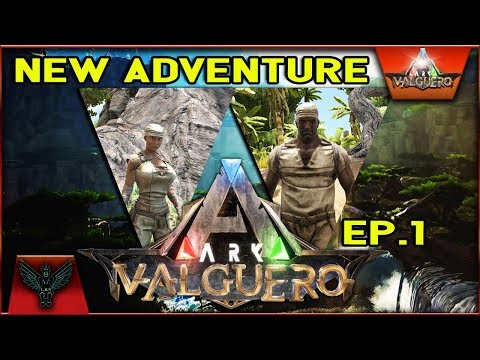 Ark Valguero: New Adventure [EP. 1]