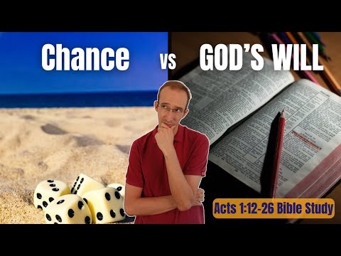 How To Make Good Decisions? (Acts 1:12-26 Bible Study)