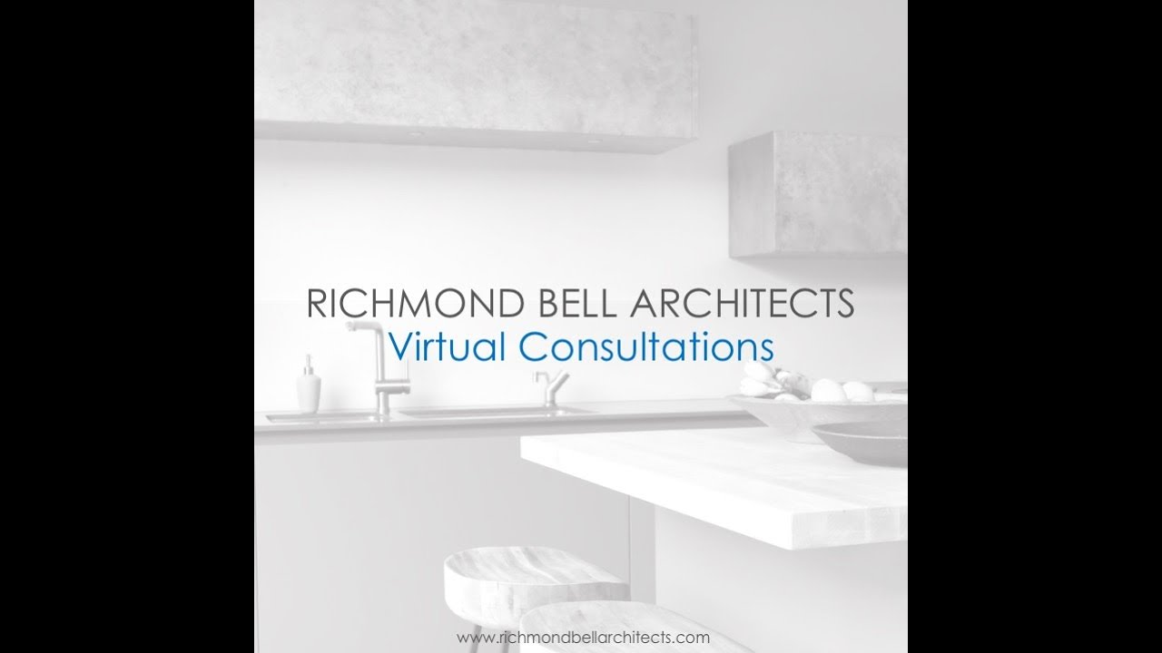 Richmond Bell Architects - Virtual Consultations