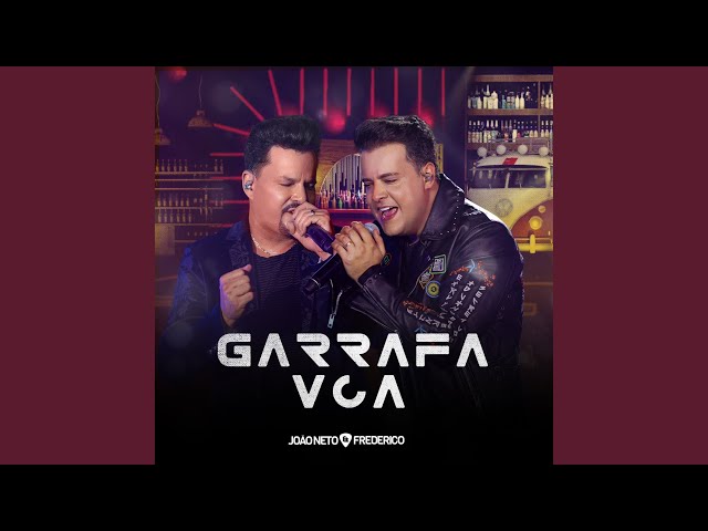 Música Garrafa Voa - João Neto e Frederico (2019) 