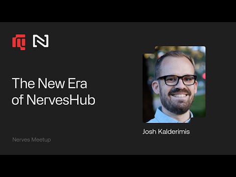 The New Era of NervesHub
