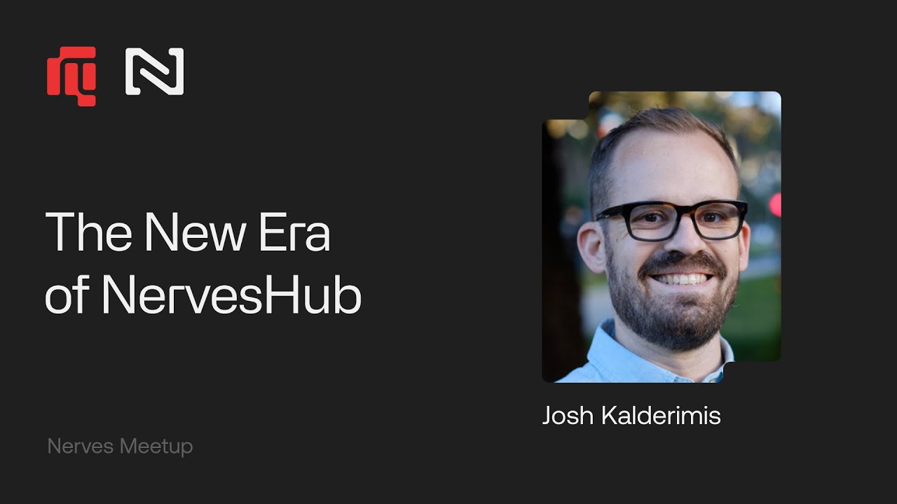 The New Era of NervesHub