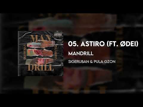 SIGERUBAN ft. ØDEI - Astiro (Prod. Pula Gzon)