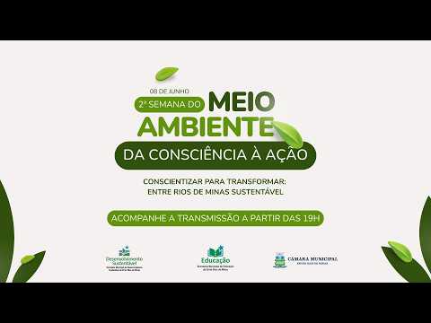 II SEMANA DO MEIO AMBIENTE DE ENTRE RIOS DE MINAS
