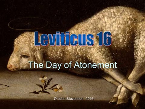 Leviticus 16.  The Day of Atonement