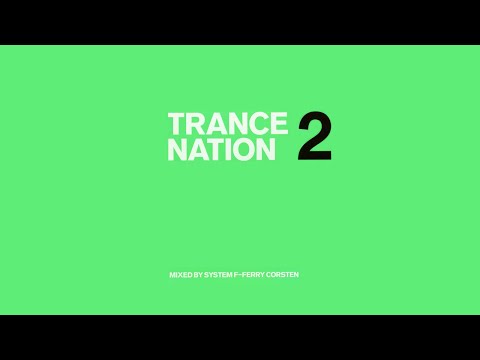 Ministry of Sound - Trance Nation 2 CD2 Full (HQ) System F / Ferry Corsten