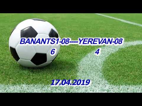 BANANTS1-08 VS  YEREVAN-08 17.04.2019