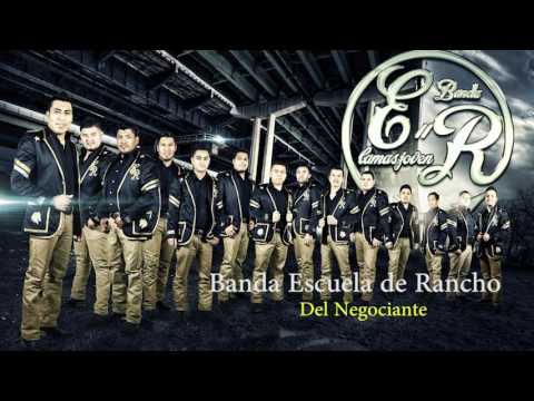 Del Negociante - Banda Escuela de Rancho